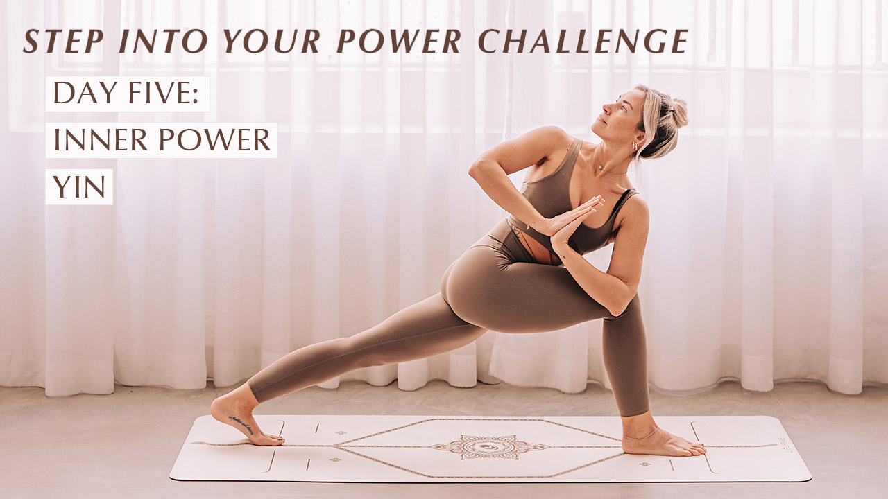 step into your power, day 5: inner power yin